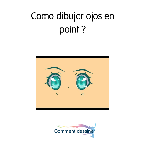 Como dibujar ojos en paint